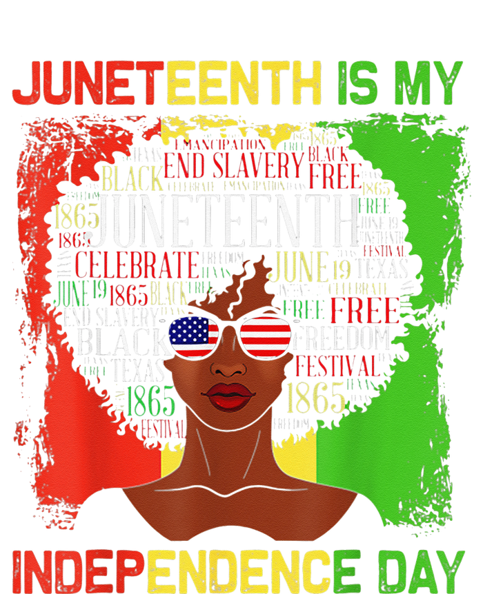 Juneteeth Is My Independence Day Black Wo History Month Tall Hoodie