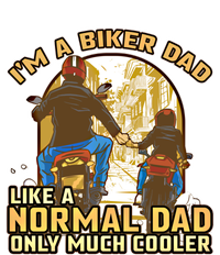 Im A Biker Dad Like A Normal Dad Only Cooler Motorcycle Meaningful Gift Women's T-Shirt