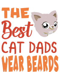 The Best Cat Dads Wear Beards Funny Cat Daddy Gift Sweatshirt