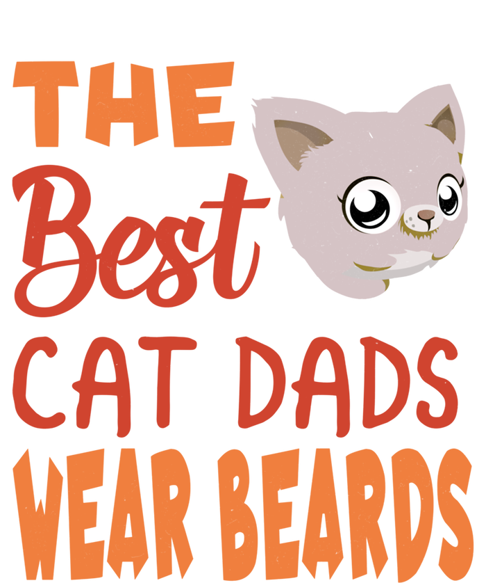 The Best Cat Dads Wear Beards Funny Cat Daddy Gift Sweatshirt