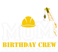 Mom Birthday Crew Construction Birthday Party T-Shirt