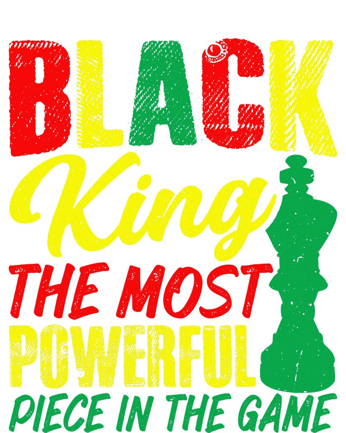 Black King The Most Powerful Piece in The Game T-Shirt