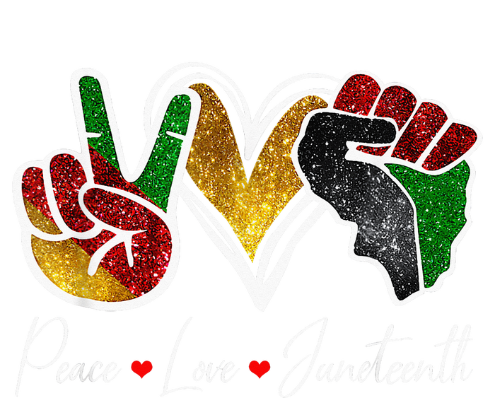 Peace Love Juneteenth Black Pride Freedom 4th Of July T-Shirt