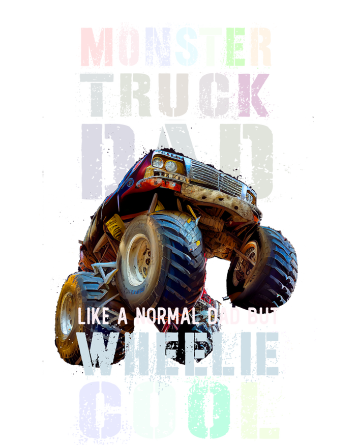 Funny Monster Truck Dad Like Normal Papa But Wheelie Cool Gift Bumper Sticker