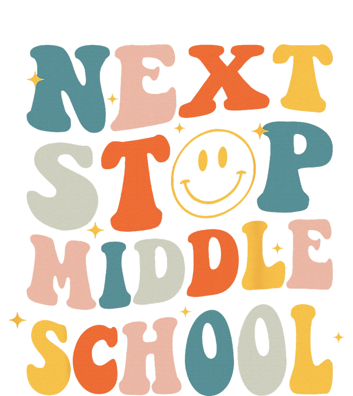 Next Stop Middle School Graduation Last Day Of School Toddler Hoodie