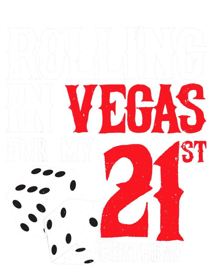 Las Vegas Birthday Party - Rolling in Vegas - 21st Birthday Tall Sweatshirt