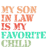 My Son In Law Is My Favorite Child Funny Family Humor Retro T-Shirt