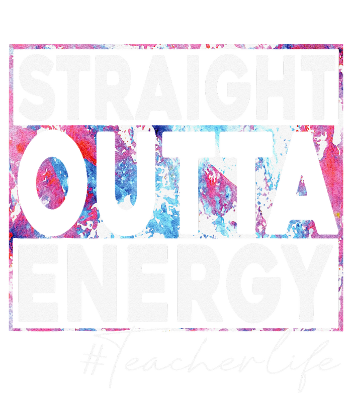 Paraprofessional Straight Outta Energy Teacher Life Rainbow T-Shirt