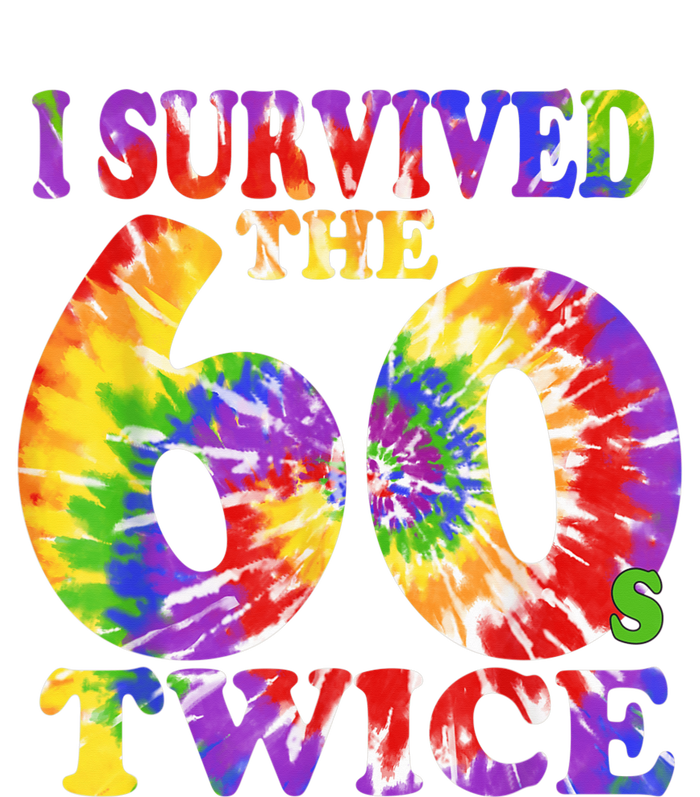 I Survived The Sixties 60s Twice Tie Dye 70th Birthday Womens CVC Long Sleeve Shirt