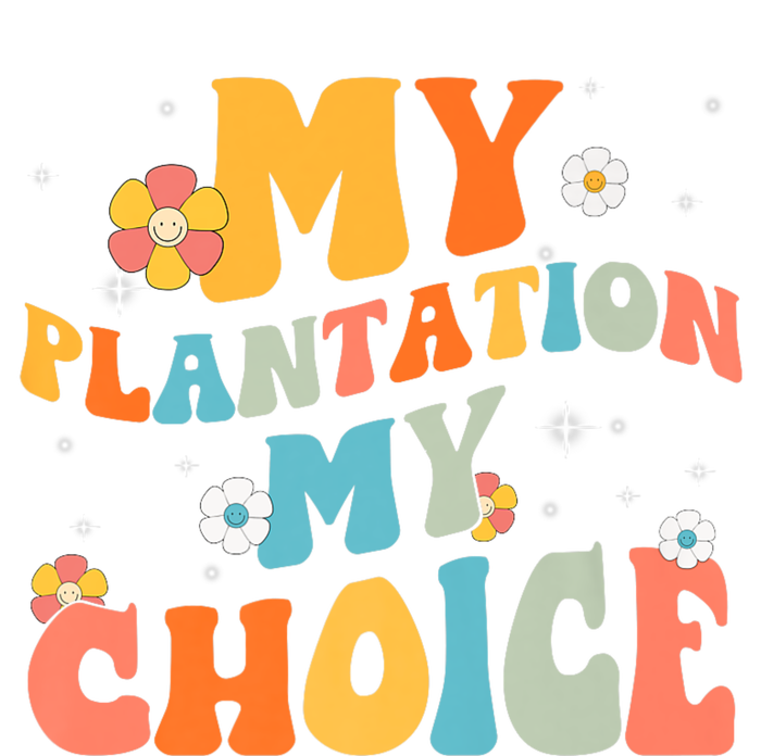 Groovy My Plantation My Choice Funny Flower Tank Top