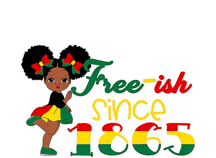 Cute Black Girl Juneteenth Freeish Since 1865 Black History Gift African Pride T-Shirt