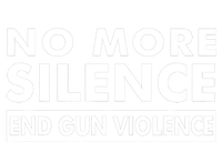 No More Silence End Gun Violence Anti Gun T-Shirt