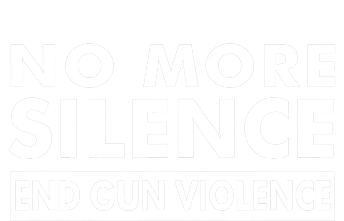 No More Silence End Gun Violence Anti Gun T-Shirt