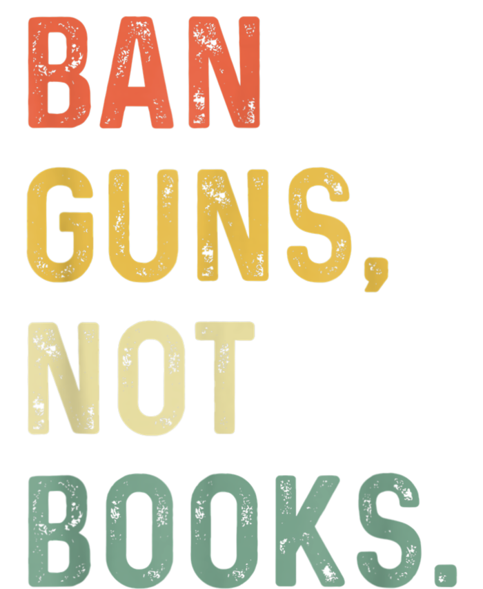 Ban Guns Not Books Retro Read Banned Books Lover Toddler T-Shirt