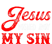 Jesus Washed Away My Sin Religion Christianity Catholic God Mousepad