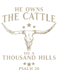 He Owns The Cattle On A Thousand Hills Psalm 50 Garment-Dyed Sweatshirt