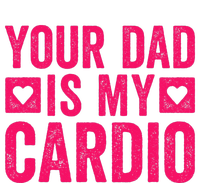 Your Dad Is My Cardio Sustainable Beanie