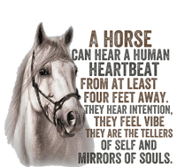 A Horse can hear a human heartbeat Horses mirrors of souls Poster