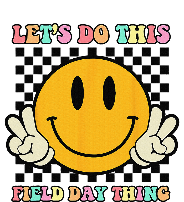 Let's Do This Field Day Thing Groovy Hippie Smile Face T-Shirt