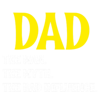 Funny Dad Bad Influence Father Daddy Hilarious Gift T-Shirt