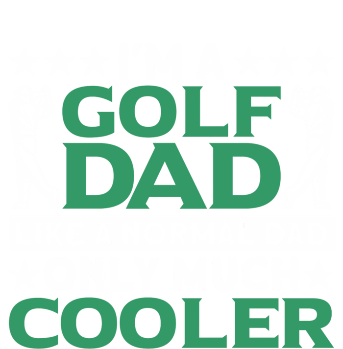 Im A Golf Dad Gift T-Shirt