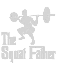 The Squat Father Funny Dad Workout Weights Gym Fathers Day T-Shirt