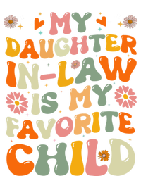 My Daughter In Law Is My Favorite Child Funny Fathers Day T-Shirt