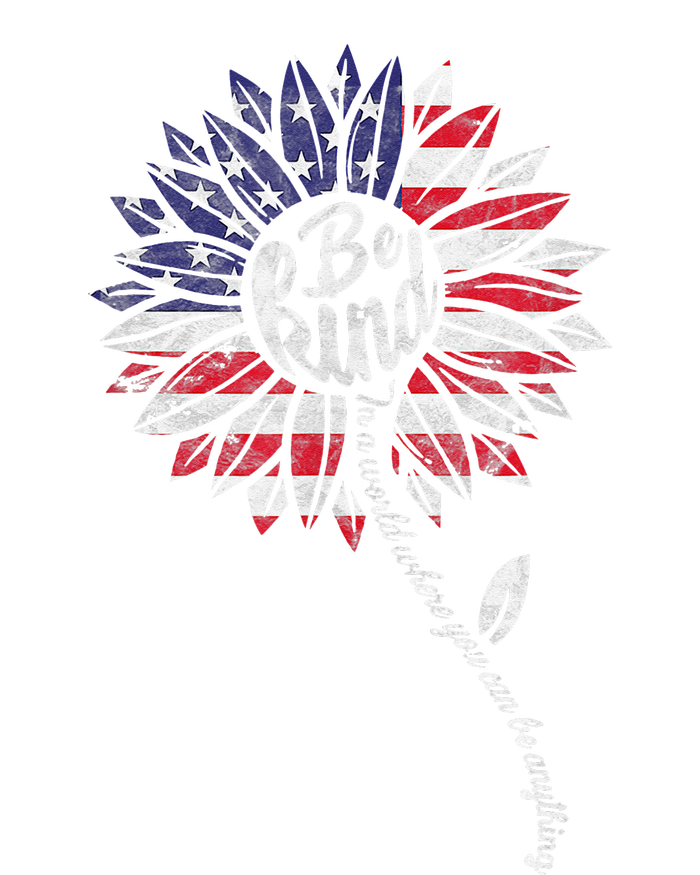 4th Of July Be Kind Sunflower Red White And Blue T-Shirt