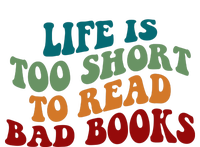 Life Is Too Short To Read Bad Books T-Shirt