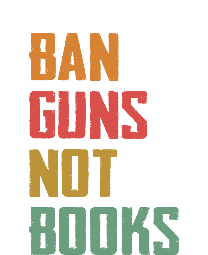 Ban Guns Not Books Tall Sweatshirt