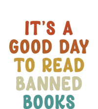 Its A Good Day To Read Banned Books Tank Top