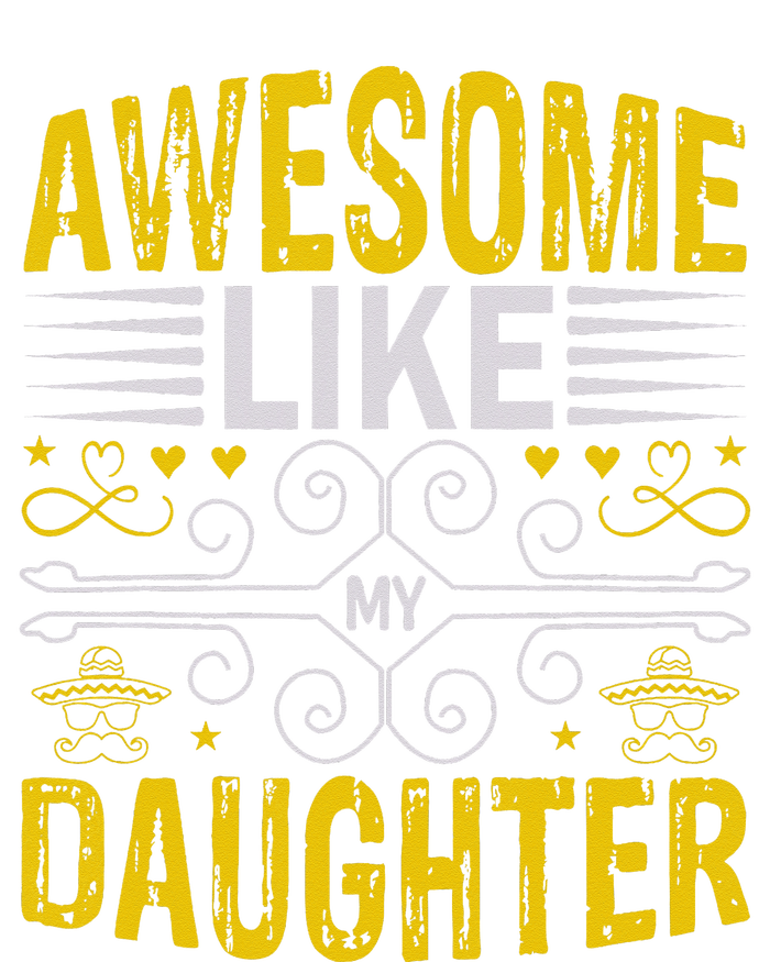 Awesome Like My Daughter Funny Fathers Day Dad Tie-Dye T-Shirt