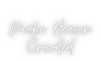 Make Heaven Crowded Christian Faith Jesus Follower Mousepad