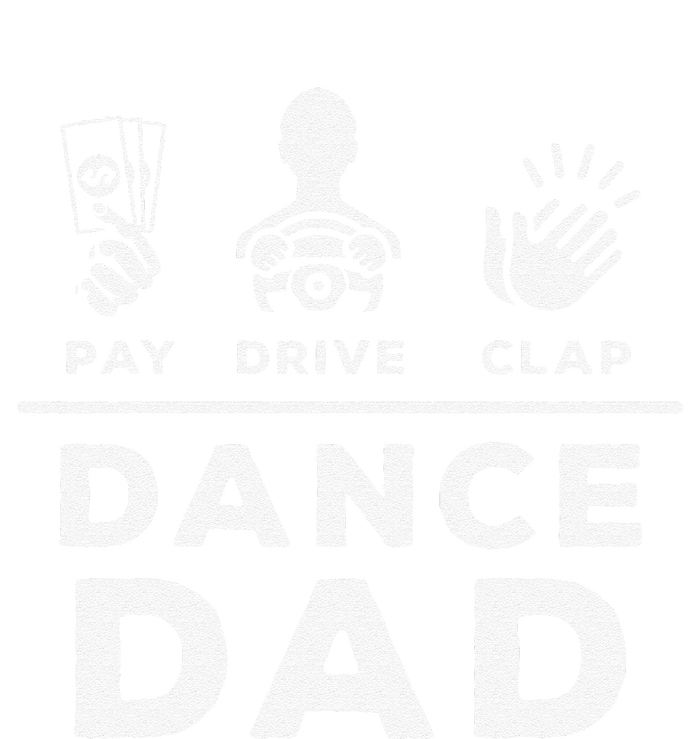 Dance Dad Pay Drive Clap Dancing Dad Joke Dance Lover T-Shirt