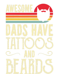 Awesome Dads Have Tattoos And Beards Funny Father Day T-Shirt