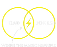 Dad Jokes Where The Magic Happens Funny Father Venn Diagram T-Shirt