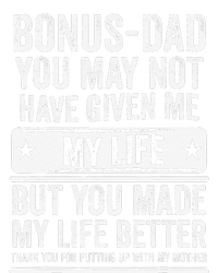 Bonus Dad Fathers Day Make My Life Better Thanks T-Shirt