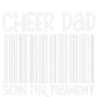 Cheer Dad Scan For Payment The Cheer Father Fathers Day T-Shirt