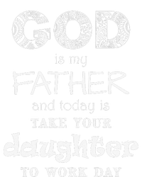 Christian God Father Take Daughter To Work Day (White Text) T-Shirt