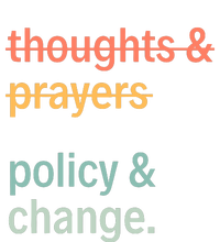 Thoughts And Prayers Policy And Change Social Justice Black History Month T-Shirt