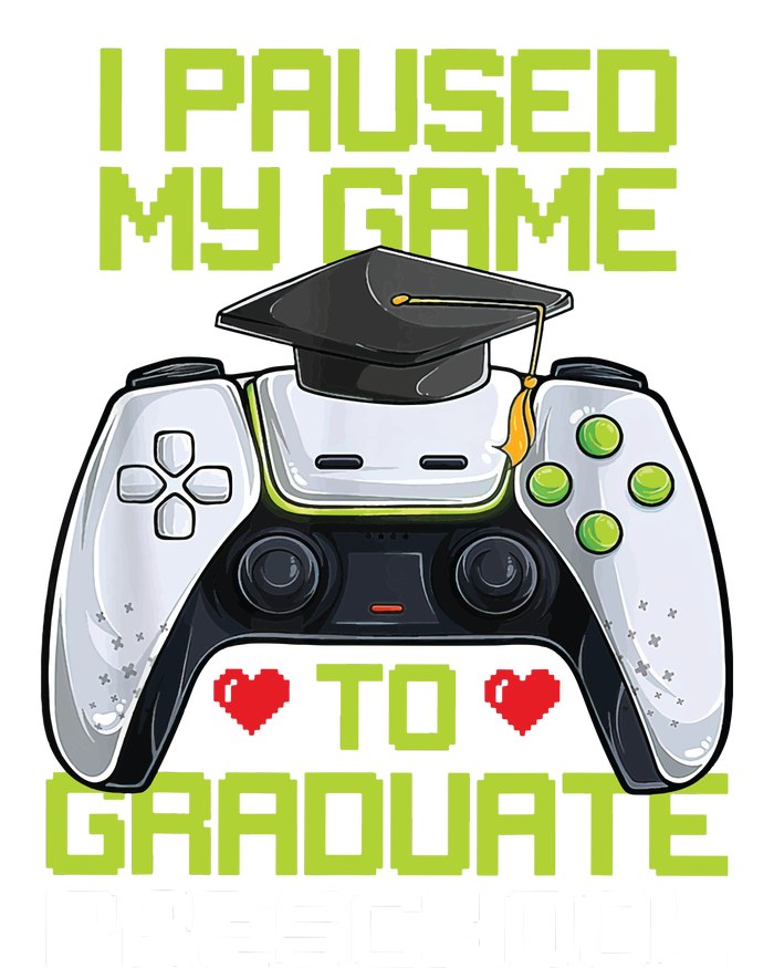 I Paused My Game To Graduate Preschool Graduation Gamer Tall Hoodie