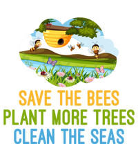 Save The Bees Plant More Trees Clean The Seas Great Gift Funny Gift Poster