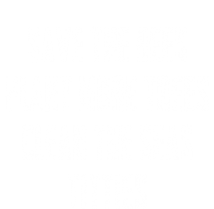 Save The Bees Plant More Trees Clean The Seas Titties Gift Sustainable Beanie