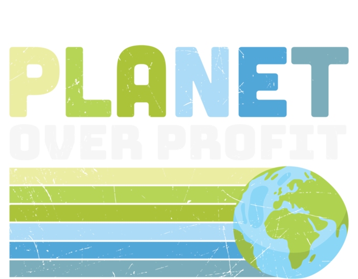 Planet Over Profit Ecofriendly Earth Day Gift Tall T-Shirt