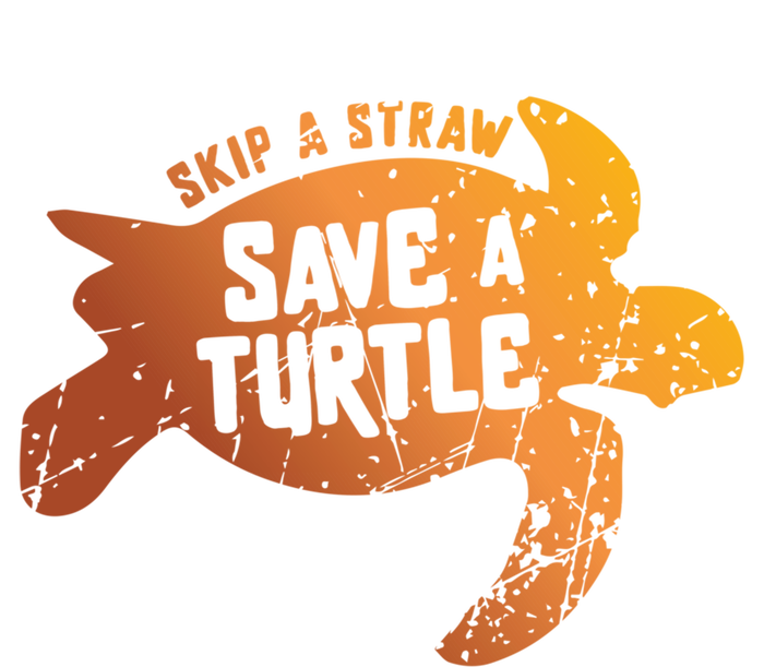 Skip The Straw Save A Turtle Sea Ocean Planet Nature Funny Gift T-Shirt