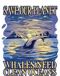 Save Our Planet Whales Need Oceans Meaningful Gift Toddler Long Sleeve Shirt