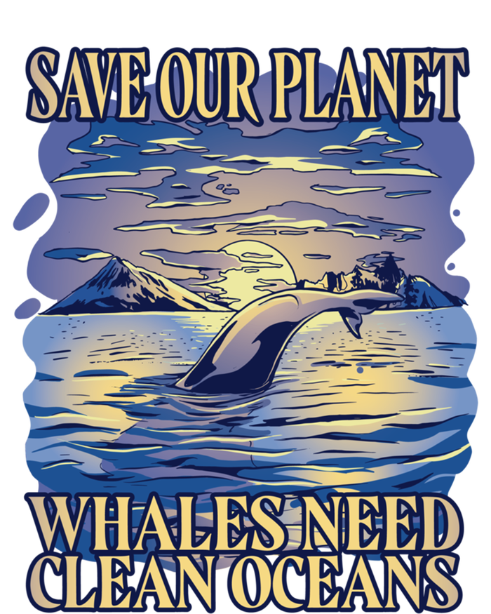 Save Our Planet Whales Need Oceans Meaningful Gift Toddler Long Sleeve Shirt