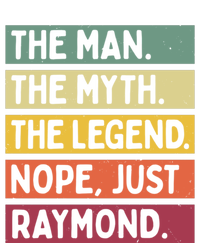 The The Myth The Legend Nope Just Raymond Funny Quote Great Gift Magnet