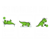 The Struggle Is Real Funny Trex Gym Cool Gift Hoodie