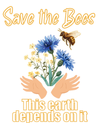 Save The Bees This Earth Depends On It Earth Life Gift T-Shirt